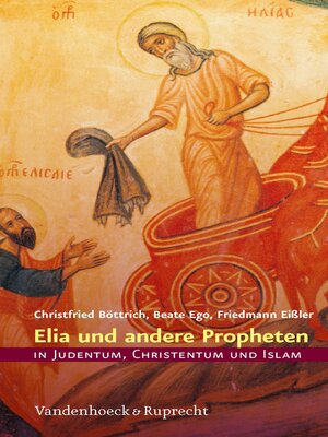 cover image of Elia und andere Propheten in Judentum, Christentum und Islam